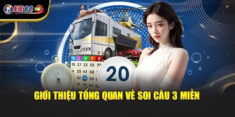 Giới thiệu về soi cầu 3 miền